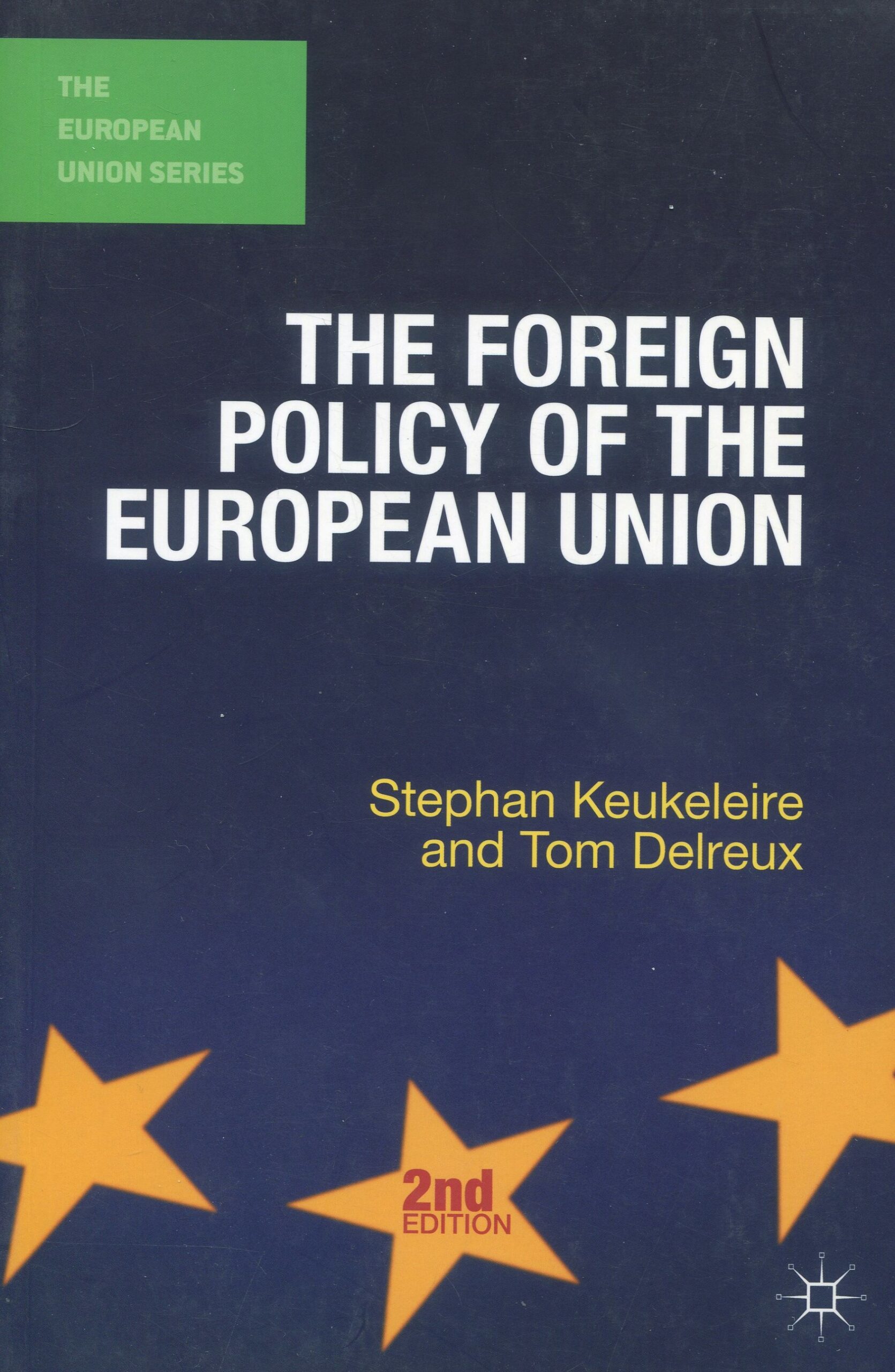 Foreign Policy of the European Union 9781137025746