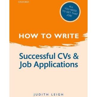 How To Write. Successful CVs & Job Applications