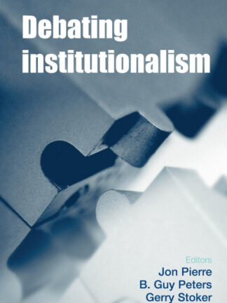 Debating Institutionalism *