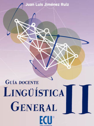 Lingüística General II. Guía Docente