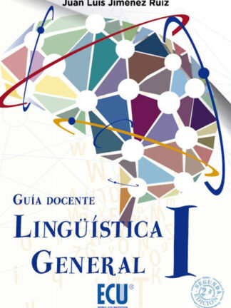Lingüística General I. Guía Docente 2013