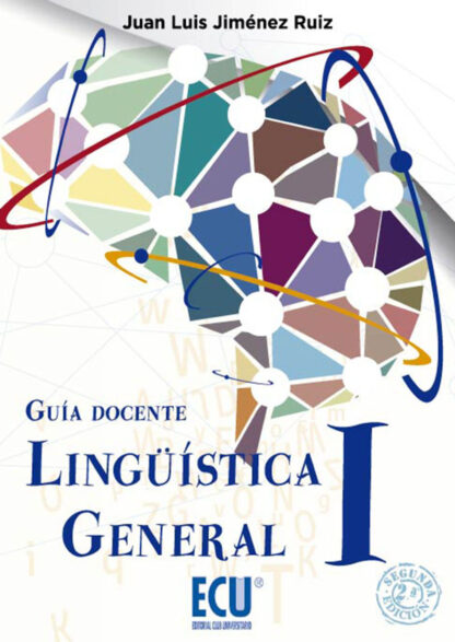 Lingüística General I. Guía Docente 2013