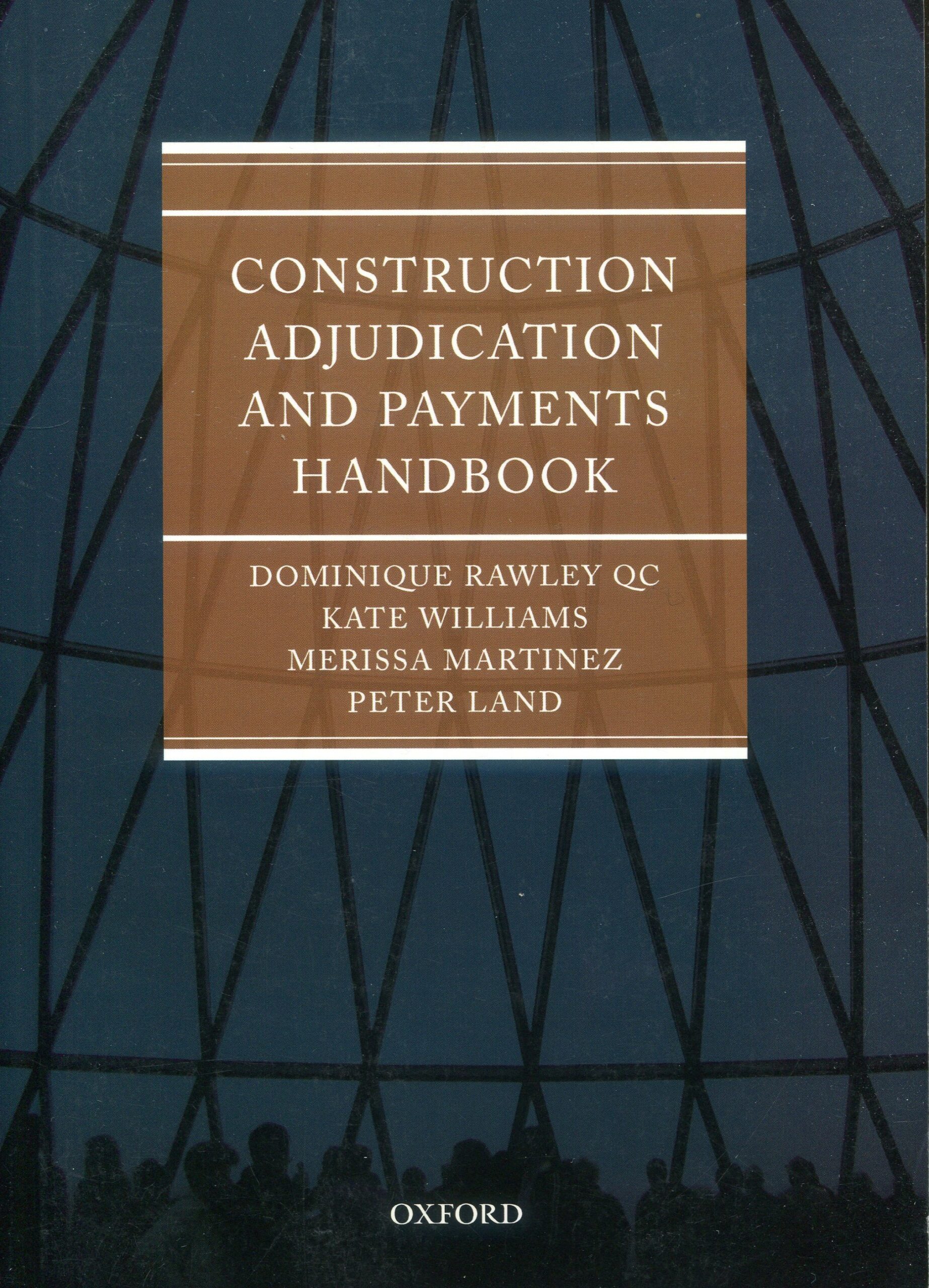 Construction adjudication payments handbook/ 9780199551590