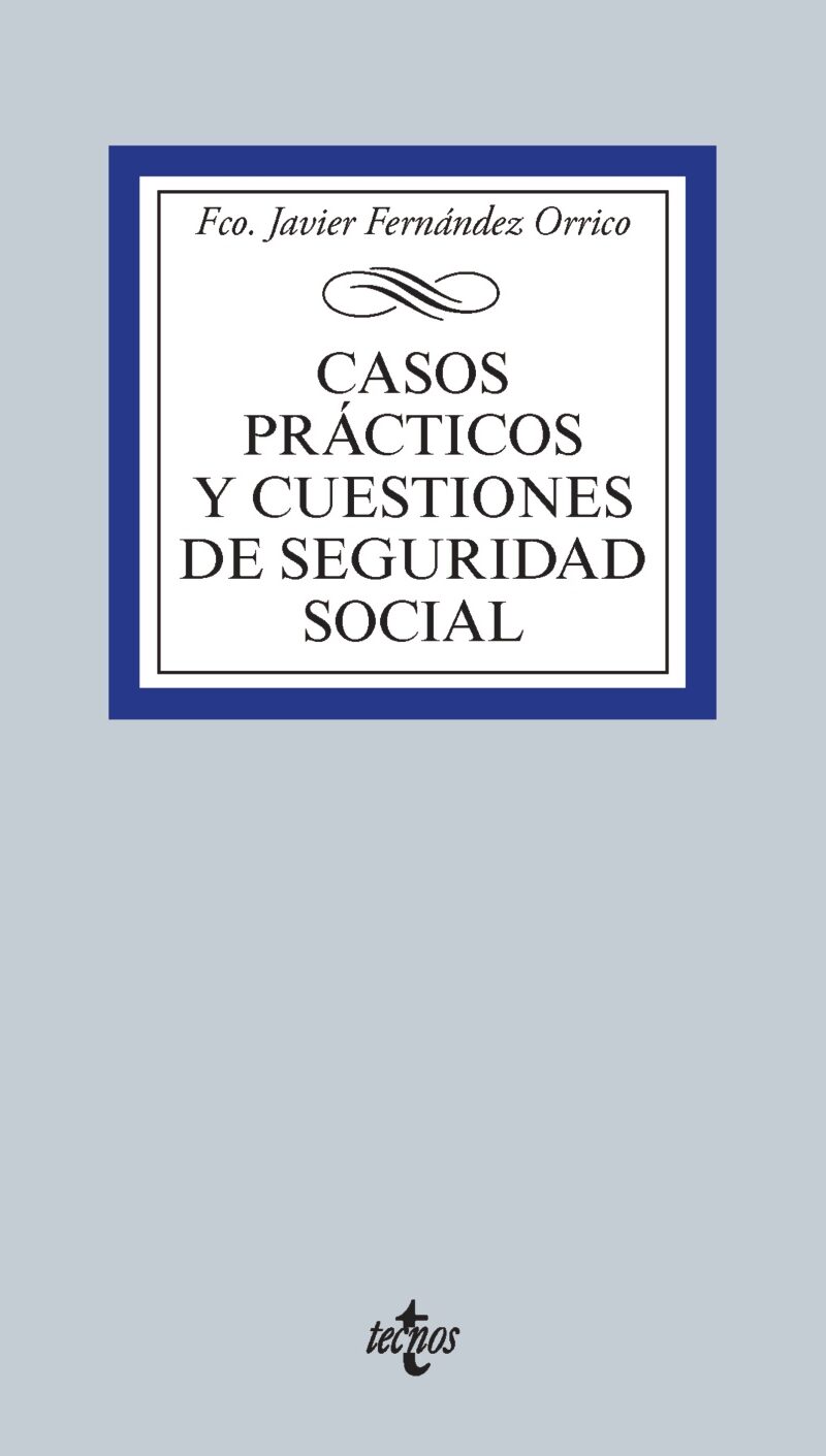 CASOS PRACTICOS Y CUESTIONES DE SEGURIDAD SOCIAL