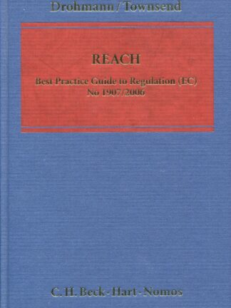 REACH. Best Practice Guide to Regulation (EC) No 1907/2006 *