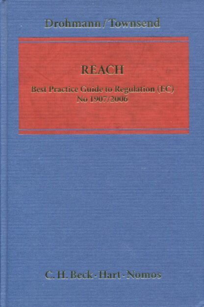 REACH. Best Practice Guide to Regulation (EC) No 1907/2006 *
