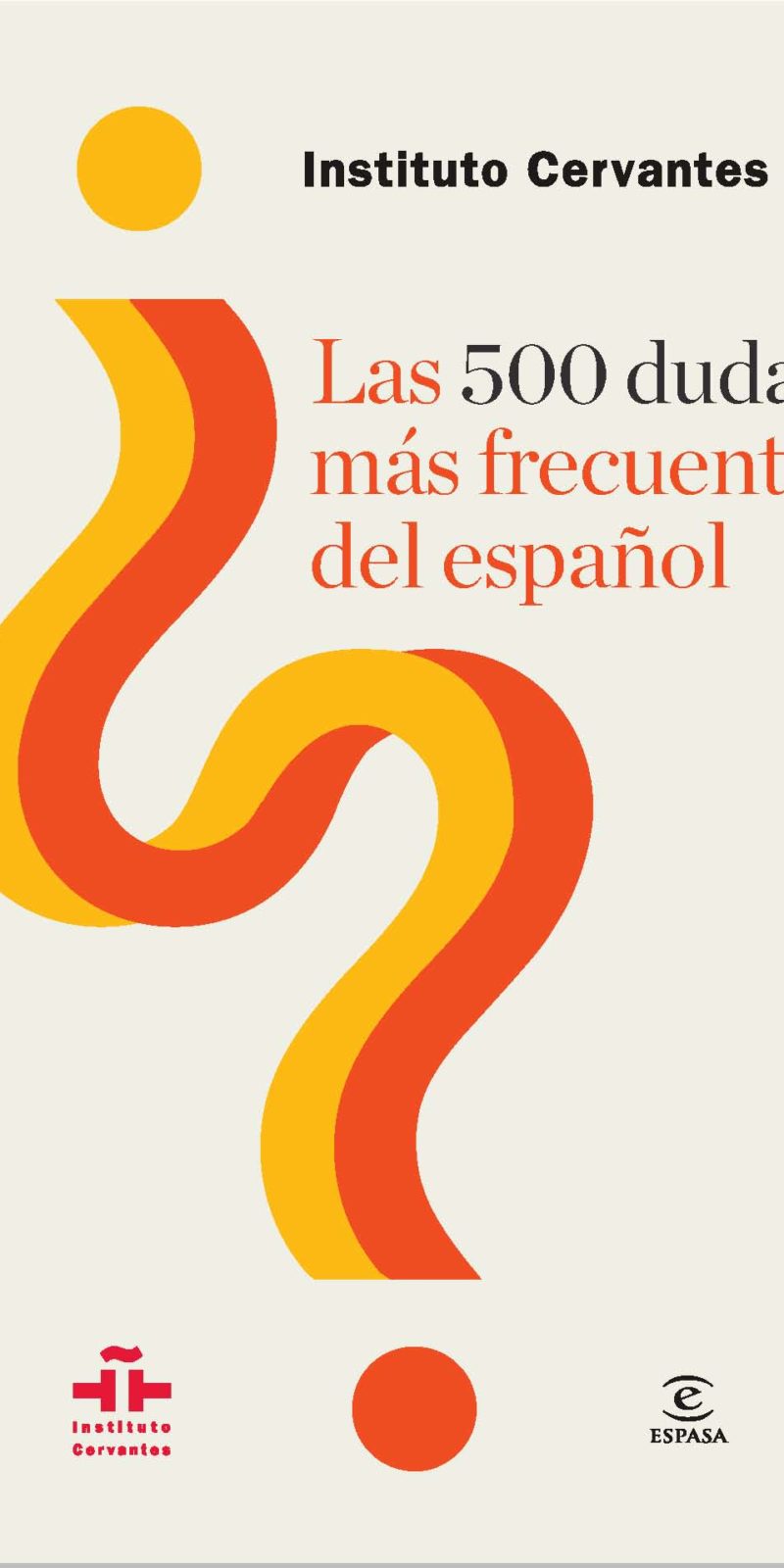 500 DUDAS MAS FRECUENTES DEL ESPAÑOL- EDITORIAL ESPASA