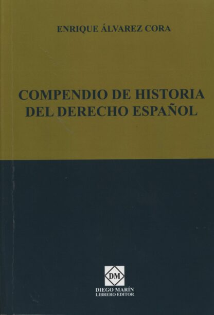 Compendio de historia del derecho español