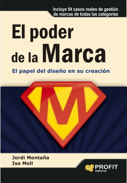 El poder de la marca el papel del diseño en su creación