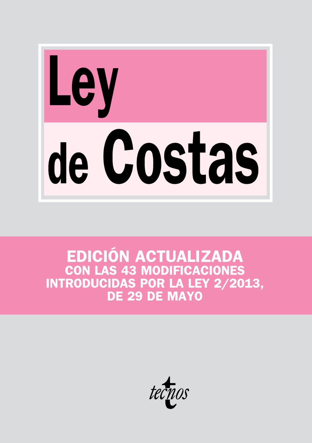 LEY DE COSTAS / TECNOS