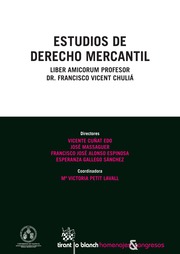 Estudios Derecho Mercantil Liber Amicorum Profesor Vicent Chuliá