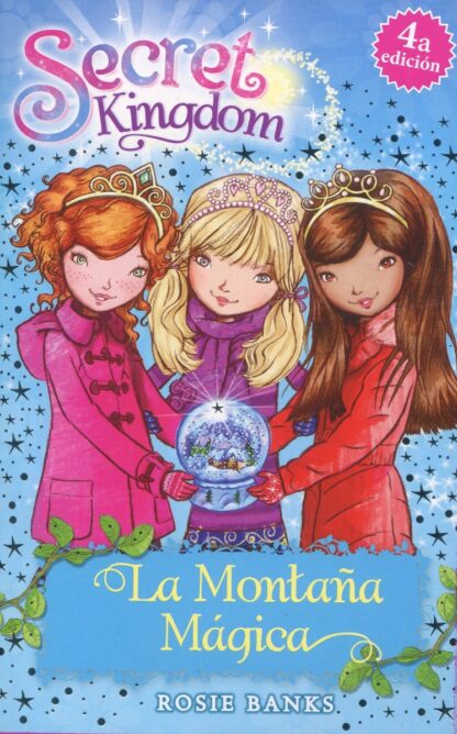 La Montaña Mágica. Secret Kingdom 5