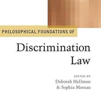 Philosophical foundations of discrimination law *