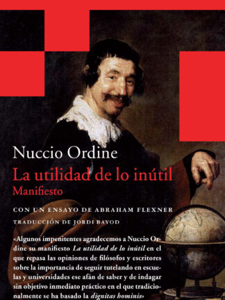 La utilidad de lo inútil