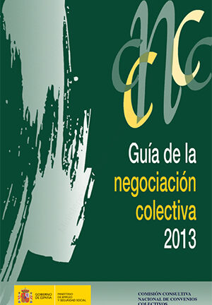 Guía de la Negociación Colectiva 2013