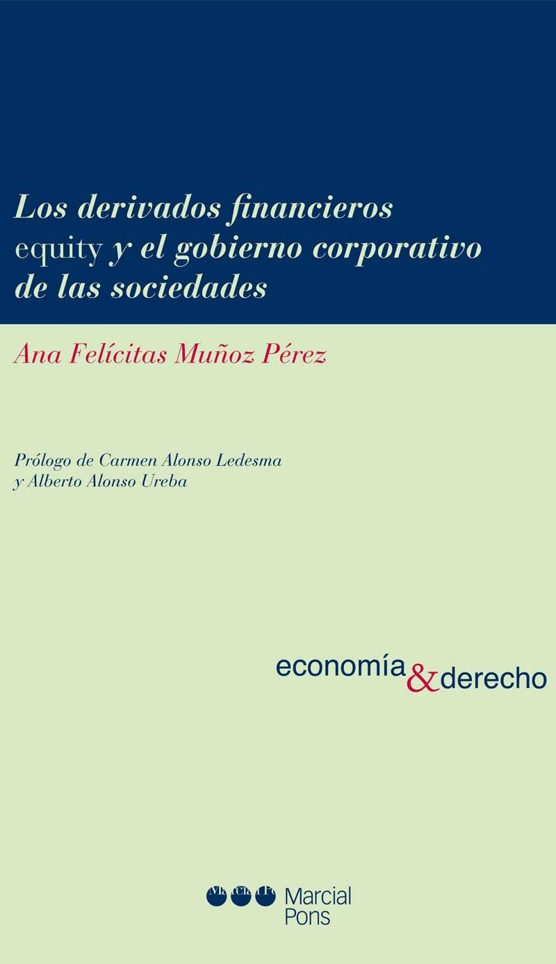 Derivados Financieros Equity y el Gobierno Corporativo de las Sociedades
