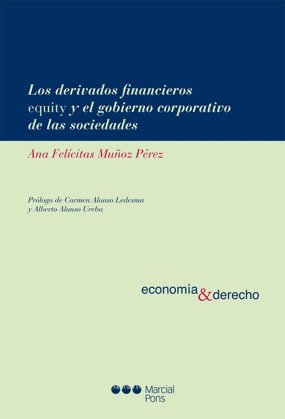 Derivados Financieros Equity y el Gobierno Corporativo de las Sociedades