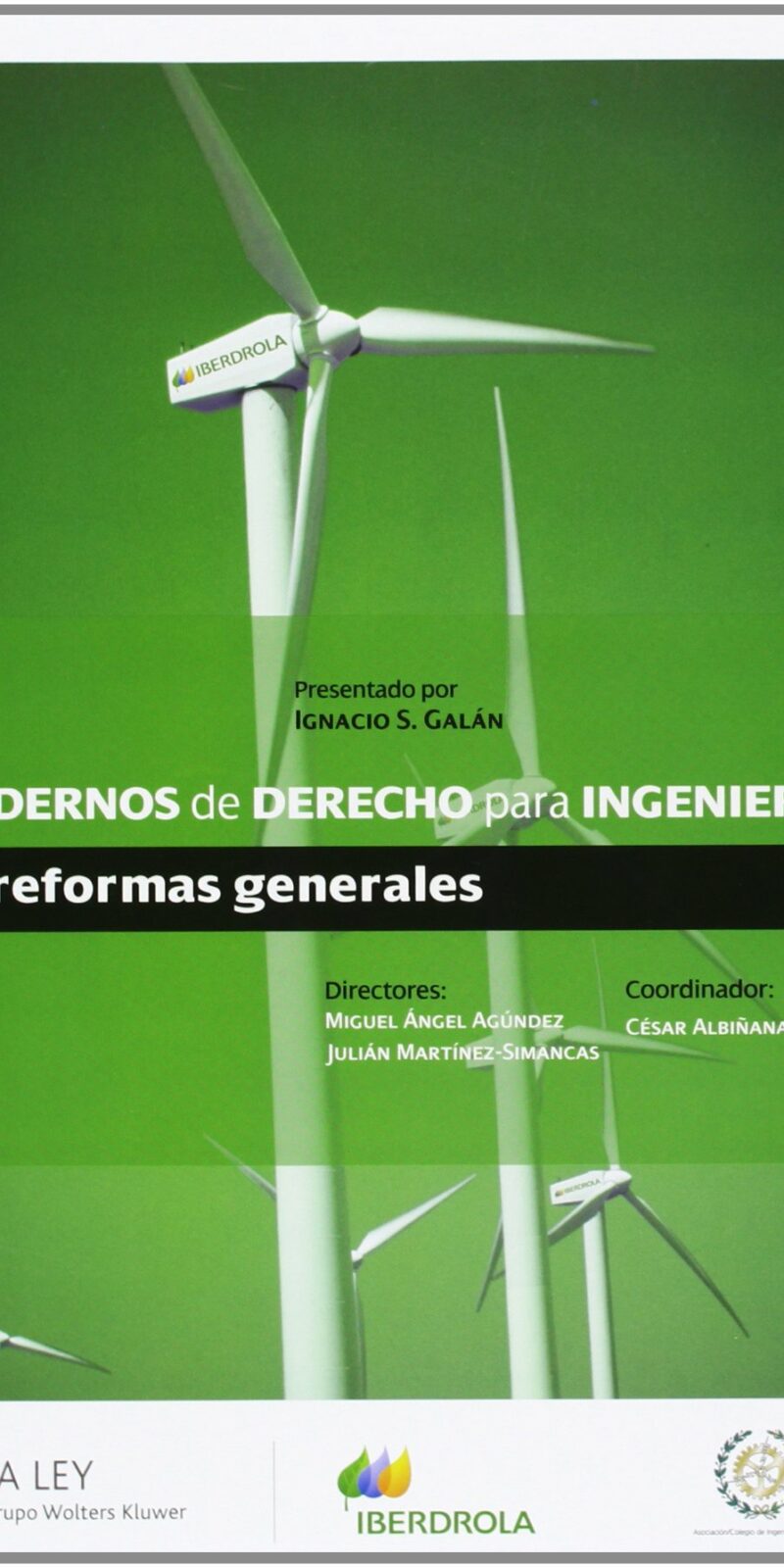 Cuadernos de Derecho para Ingenieros 19 Las Reformas Generales