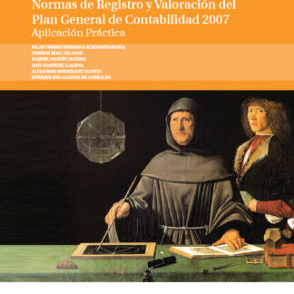 Normas de registro y valoración del plan general de contabillidad 2007. Aplicación práctica