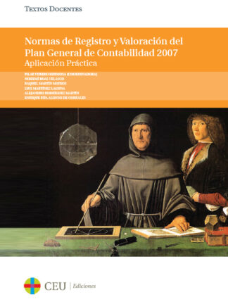 Normas de registro y valoración del plan general de contabillidad 2007. Aplicación práctica