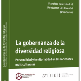 Gobernanza de la diversidad religiosa Personalidad y territorialidad en las sociedades multiculturales