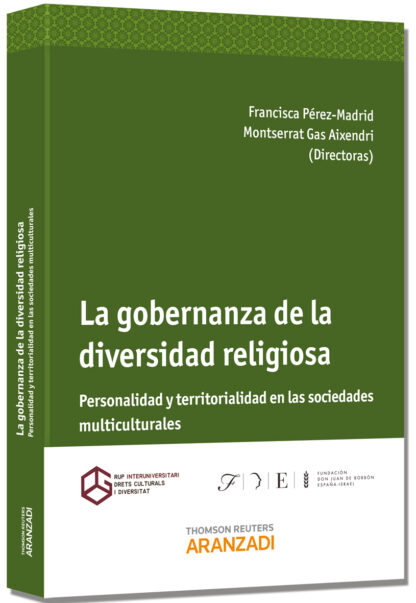 Gobernanza de la diversidad religiosa Personalidad y territorialidad en las sociedades multiculturales