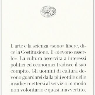 Fondata sulla cultura: arte, scienza e Costituzione *