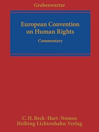 European Convention on Human Rights. Commentary *