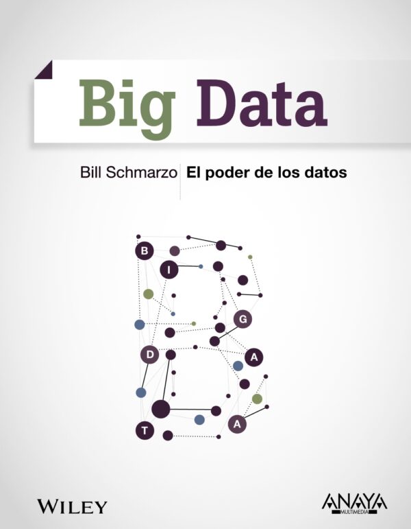 Big Data El Poder de los Datos -9788441535763