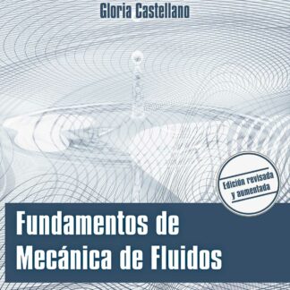 Fundamentos de Mecánica de Fluidos