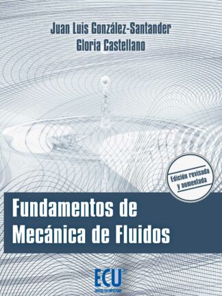 Fundamentos de Mecánica de Fluidos