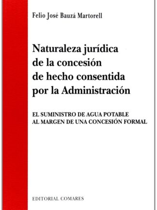 PDF Naturaleza Jurídica de la Concesión de hecho consentida por la Administración