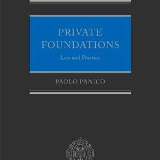 Private Foundations. Law and Practice *