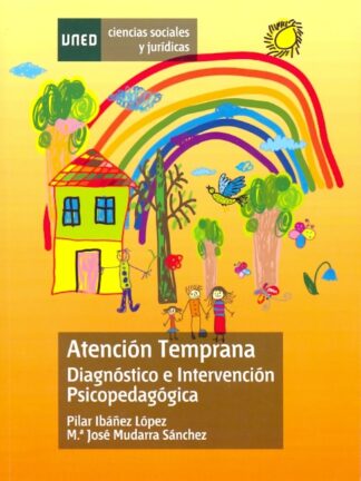 Atención temprana. Diagnóstico e intervención psicopedagógica.