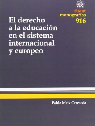 El derecho a la educación en el sistema internacional y europeo