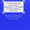 Administración Concursal, Mediación y Acuerdos Extrajudicial de Pagos