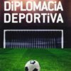 DIPLOMACIA DEPORTIVA
