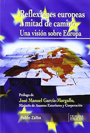 Reflexiones Europeas a Mitad de Camino Una visión sobre Europa