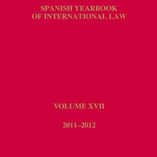 Spanish Yearbook of International Law Volume XVII 2011-2012