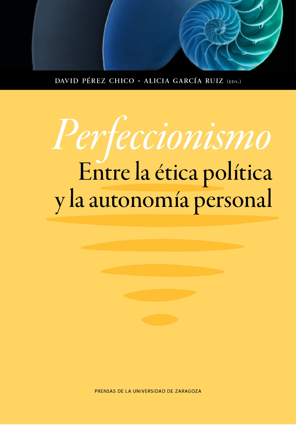 Perfeccionismo Entre la Ética Política-9788416028429
