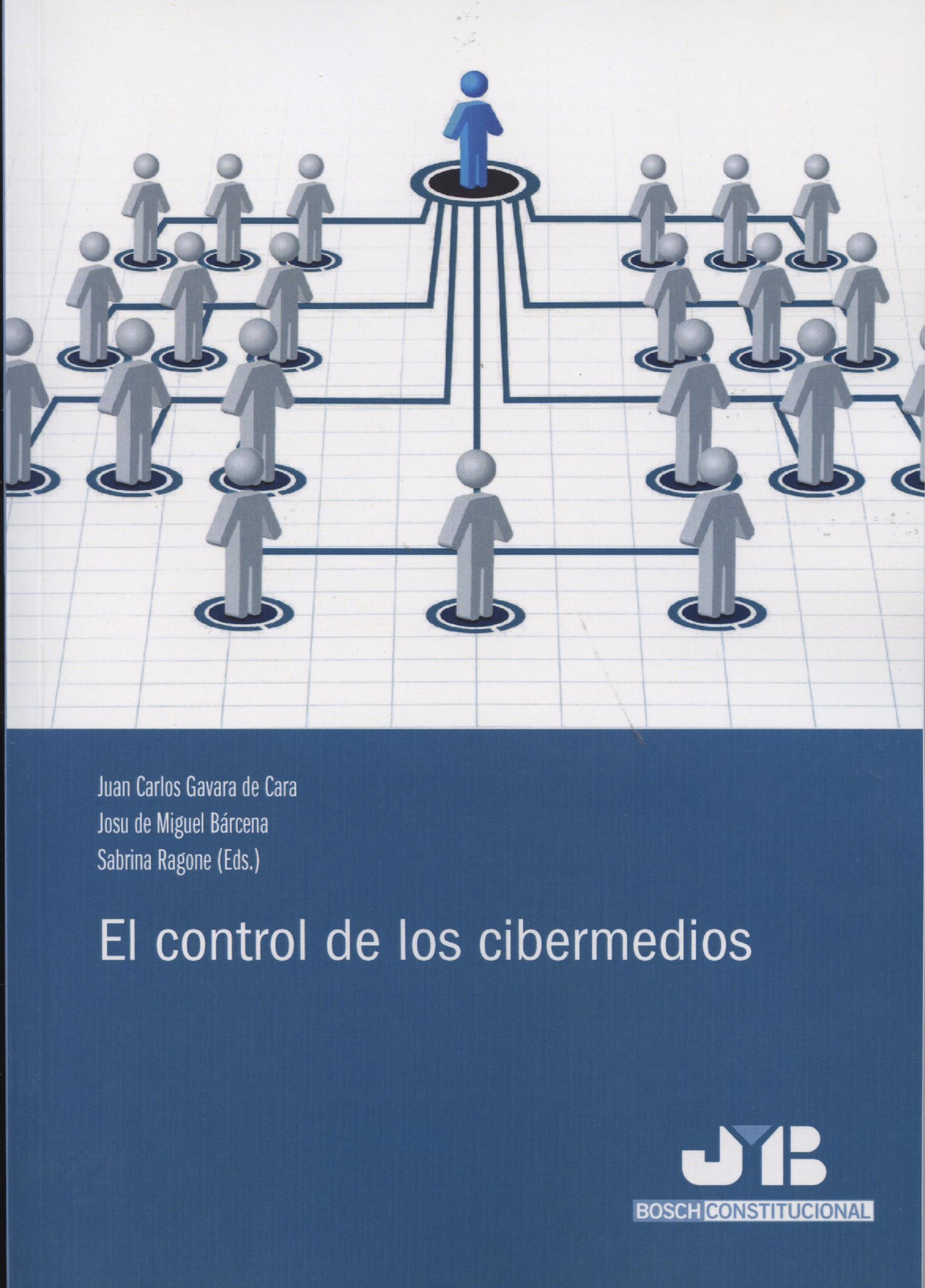 Control de los Cibermedios /DE Miguel/ GAVARA / 9788494238543