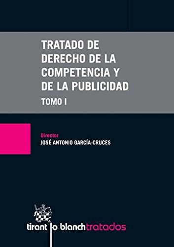 TRATADO DE DERECHO DE LA COMPETENCIA 2 TOMOS -TIRANT LO BLANCH