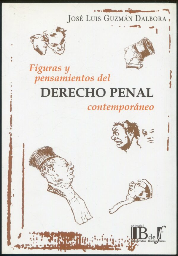 Figuras Pensamientos Derecho Penal/ G. Dalbora/9789974708327