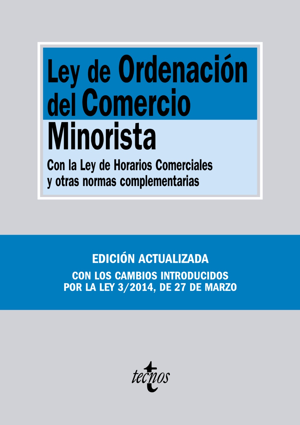 LEY ORDENACIÓN COMERCIO MINORISTA