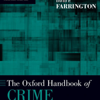 Oxford Handbook of Crime Prevention