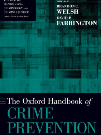 Oxford Handbook of Crime Prevention