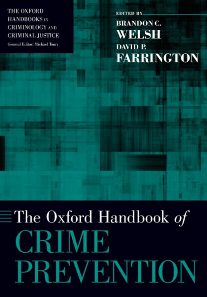Oxford Handbook of Crime Prevention