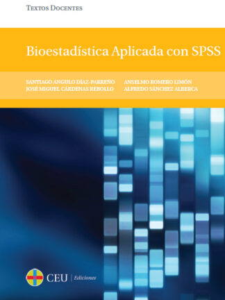 Bioestadística aplicada con SPSS