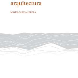 Paisaje de la arquitectura / The lansdape of architecture