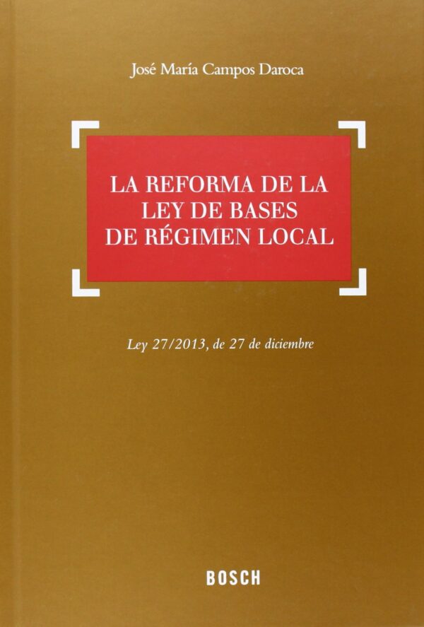 Reforma Ley Régimen Local / 9788416018703